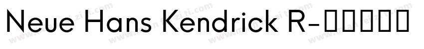 Neue Hans Kendrick R字体转换